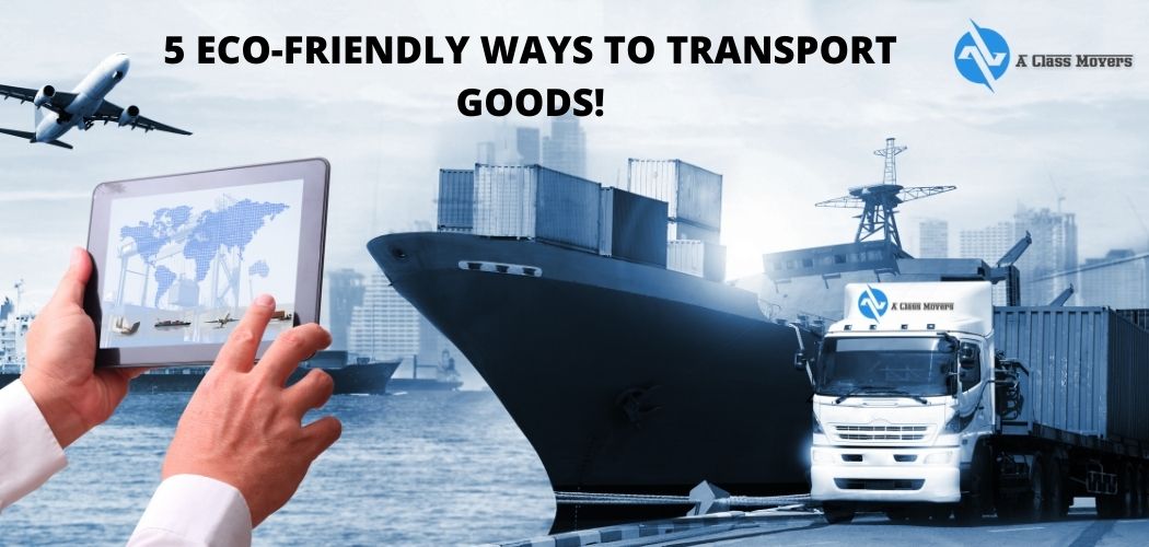 Eco-Friendly Ways To Transport Goods