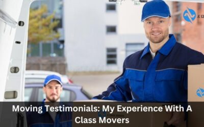 Moving Testimonials: My Experience With A Class Movers