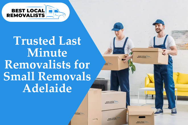 Last Minute Removalists