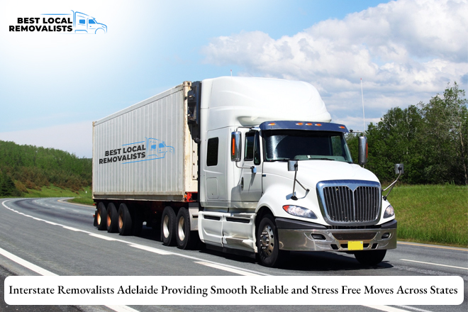 Interstate Removalists Adelaide