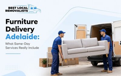 Furniture Delivery Adelaide: What Same-Day Services Really Include